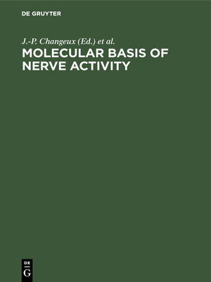 cover image of Molecular Basis of Nerve Activity